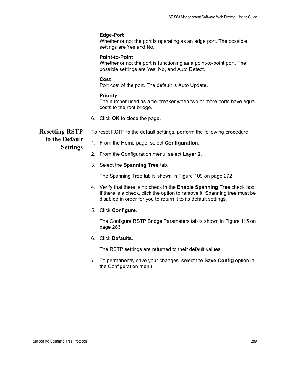 Resetting rstp to the default settings | Allied Telesis AT-S63 User Manual | Page 289 / 410