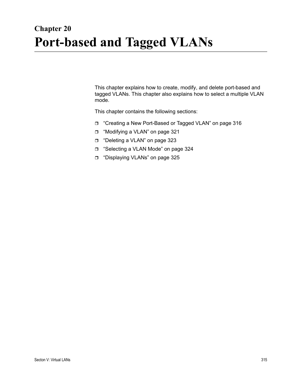 Chapter 20, Port-based and tagged vlans | Allied Telesis AT-S63 User Manual | Page 315 / 410
