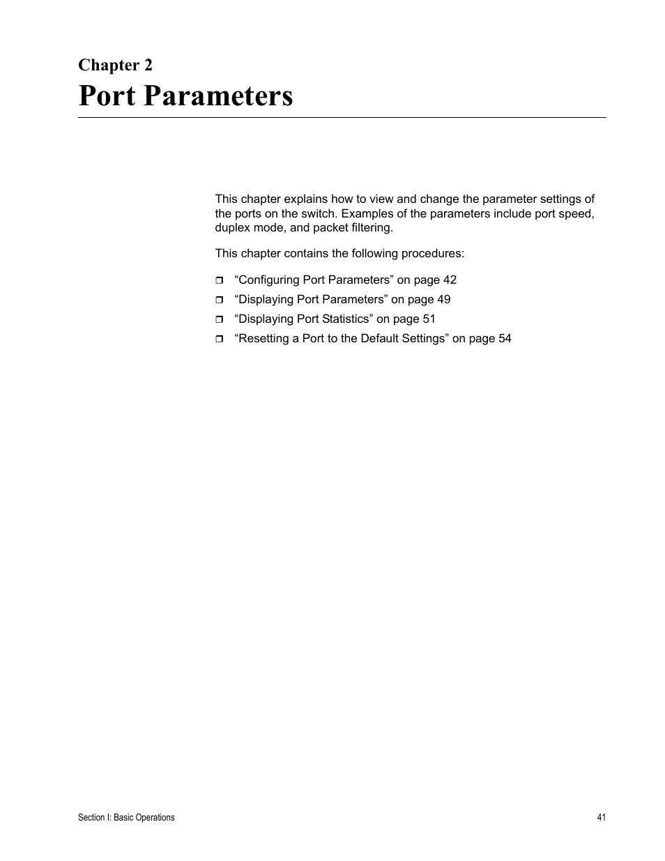 Chapter 2, Port parameters, Chapter 2: port parameters | Allied Telesis AT-S63 User Manual | Page 41 / 410