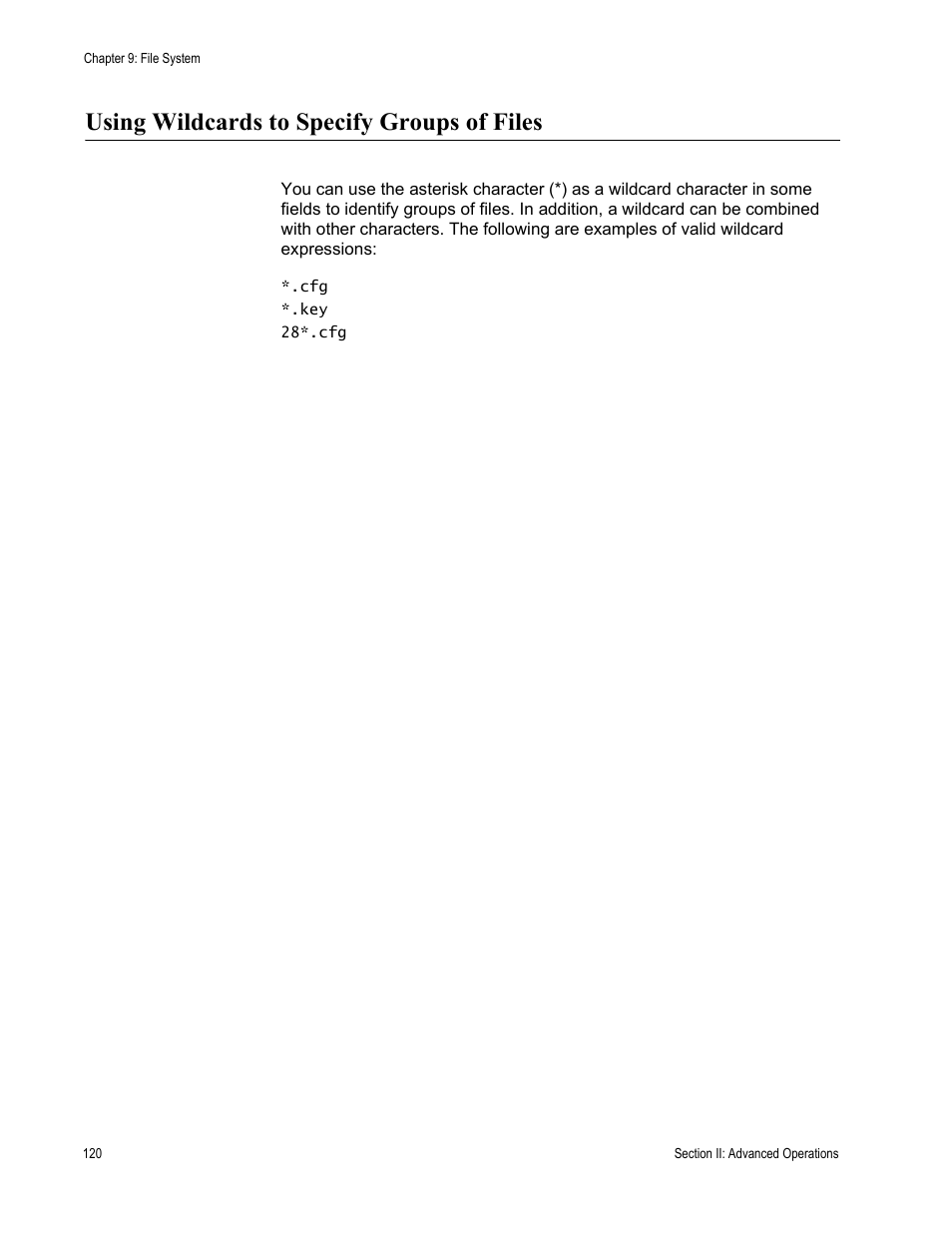 Using wildcards to specify groups of files | Allied Telesis AT-S63 User Manual | Page 120 / 538