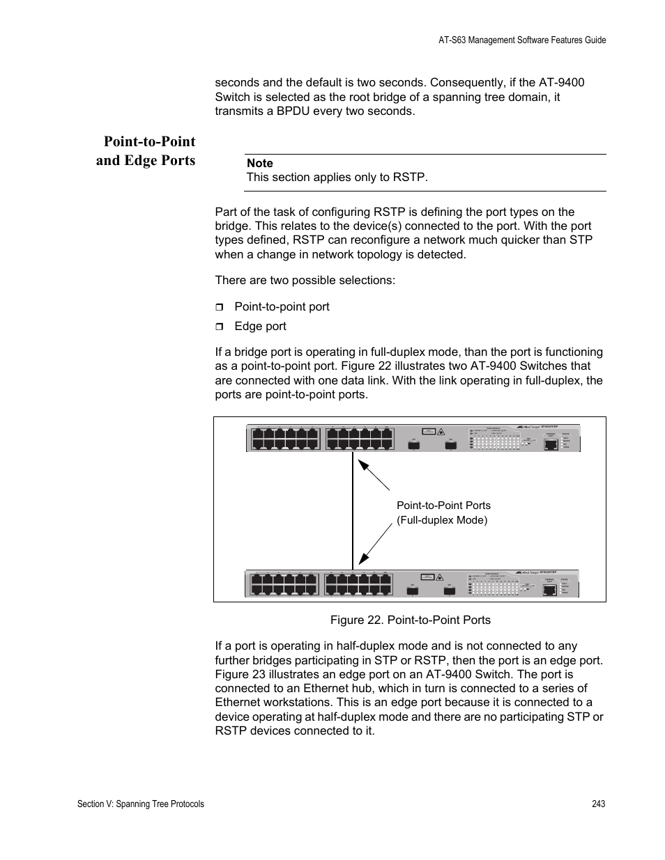 Point-to-point and edge ports, Figure 22: point-to-point ports, Point-to-point port | Point-to-point ports (full-duplex mode), Class 1 laser product, L/a d/c d/c l/a d/c l/a | Allied Telesis AT-S63 User Manual | Page 243 / 538