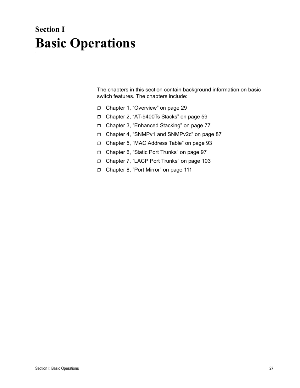 Section i, Basic operations, Section i: basic operations | Allied Telesis AT-S63 User Manual | Page 27 / 538
