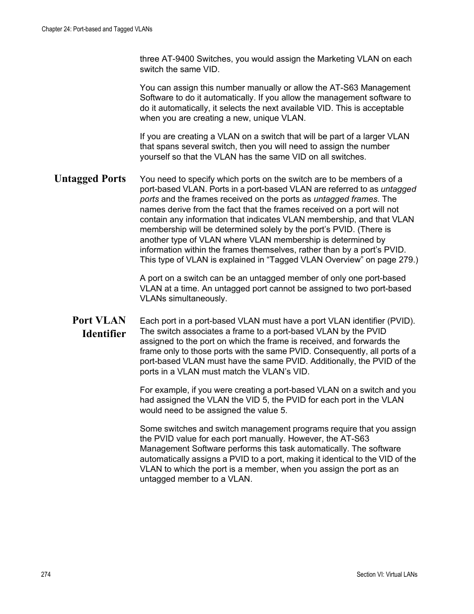 Untagged ports, Port vlan identifier, Untagged ports port vlan identifier | Allied Telesis AT-S63 User Manual | Page 274 / 538