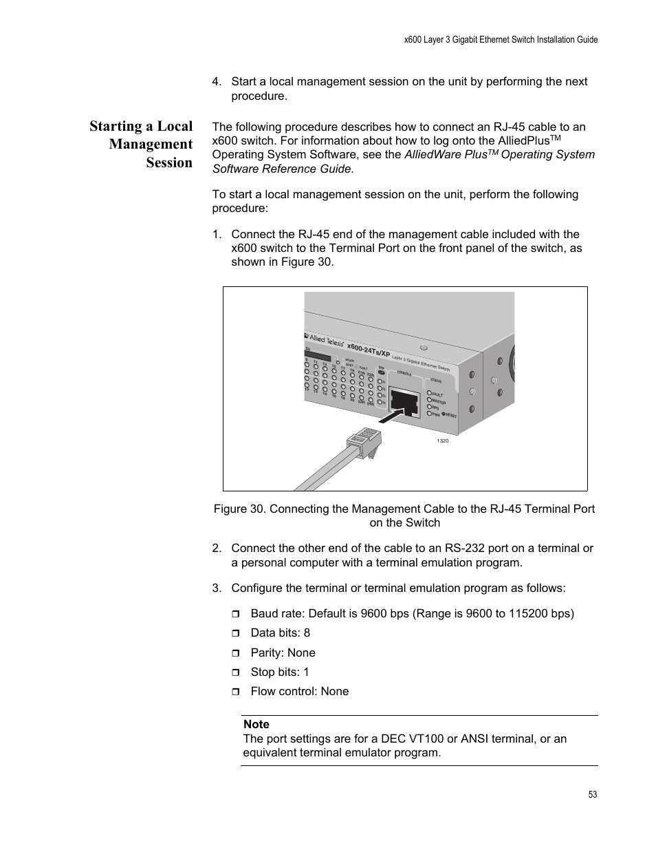 Starting a local management session, Operating system software, see the alliedware plus, Data bits: 8 | Parity: none, Stop bits: 1 | Allied Telesis x600-48Ts/XP User Manual | Page 53 / 72