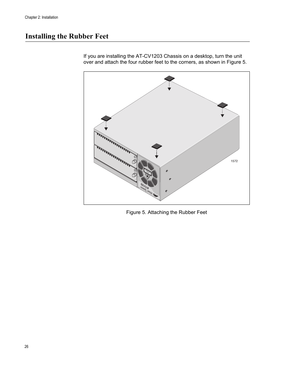 Installing the rubber feet, Figure 5. attaching the rubber feet, Chapter 2: installation 26 | Allied Telesis AT-CV1203 User Manual | Page 26 / 38