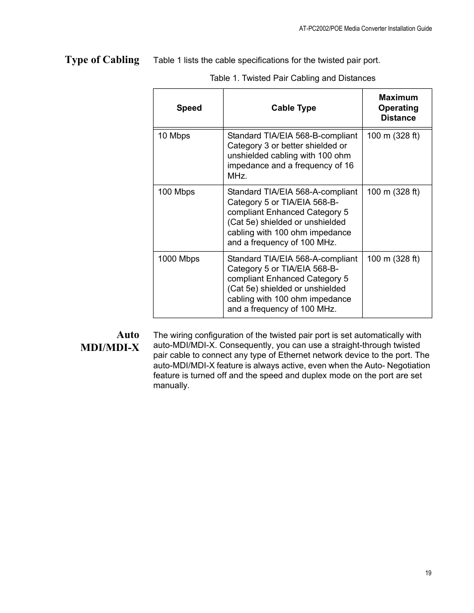 Type of cabling, Auto mdi/mdi-x, Type of cabling auto | Mdi/mdi-x, Table 1: twisted pair cabling and distances | Allied Telesis AT-PC2002/POE User Manual | Page 19 / 68