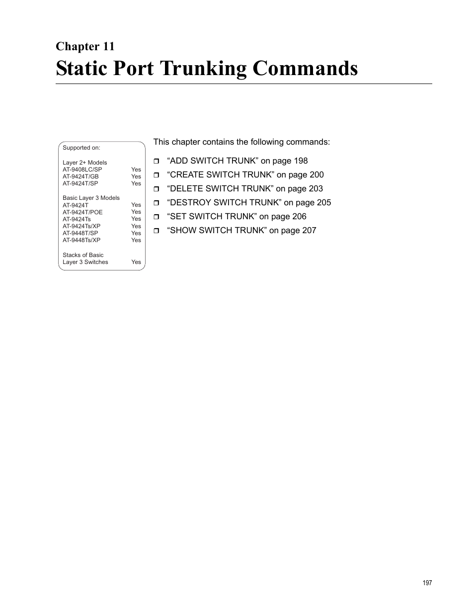 Chapter 11, Static port trunking commands, Chapter 11: static port trunking commands | Allied Telesis AT-S63 User Manual | Page 197 / 836
