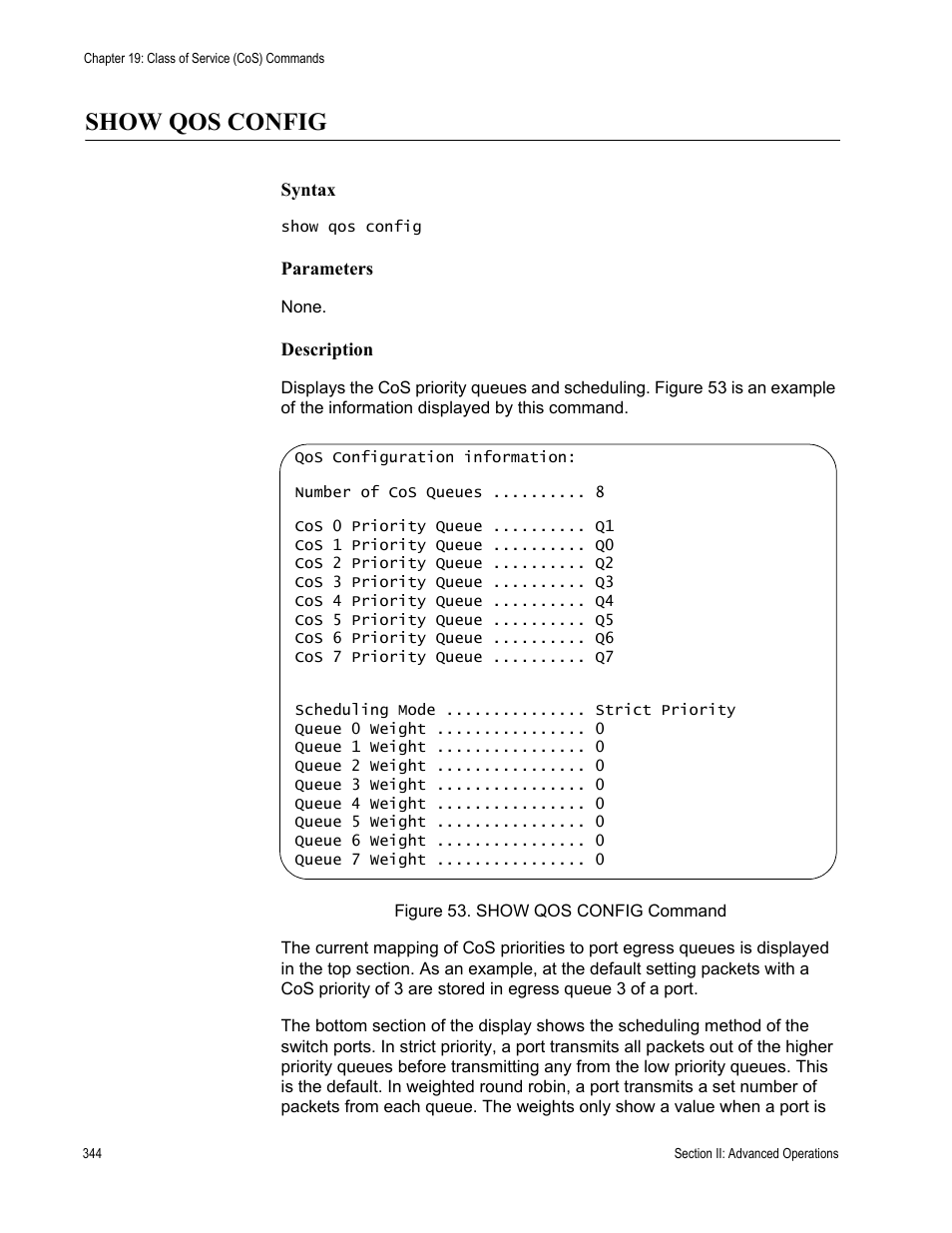 Show qos config | Allied Telesis AT-S63 User Manual | Page 344 / 836
