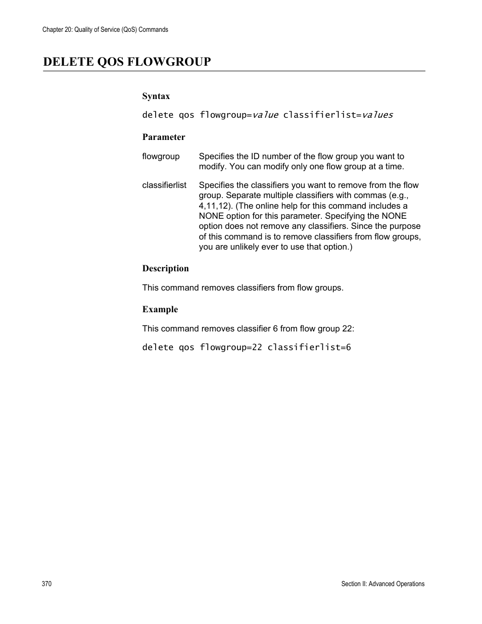 Delete qos flowgroup | Allied Telesis AT-S63 User Manual | Page 370 / 836