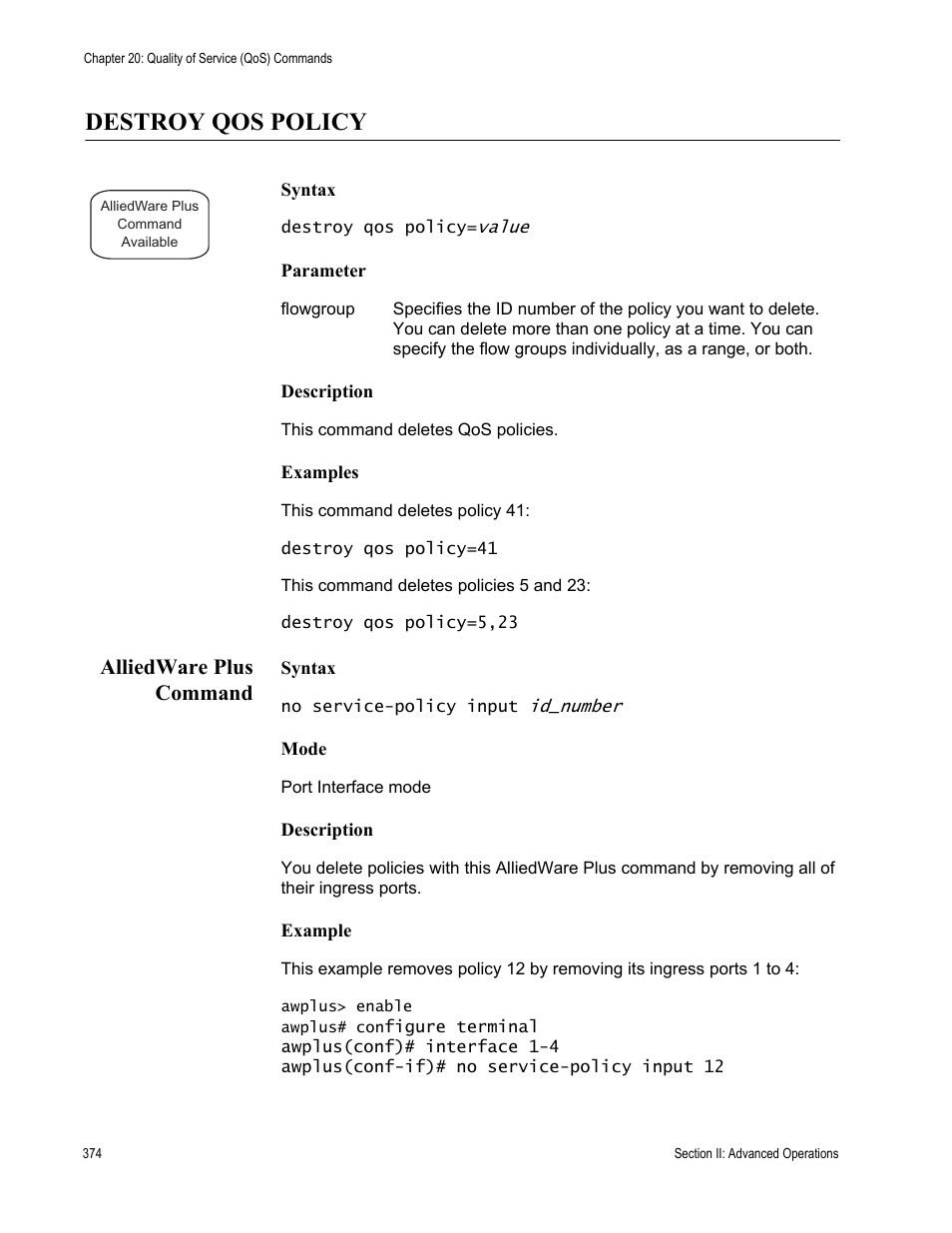 Destroy qos policy, Alliedware plus command | Allied Telesis AT-S63 User Manual | Page 374 / 836