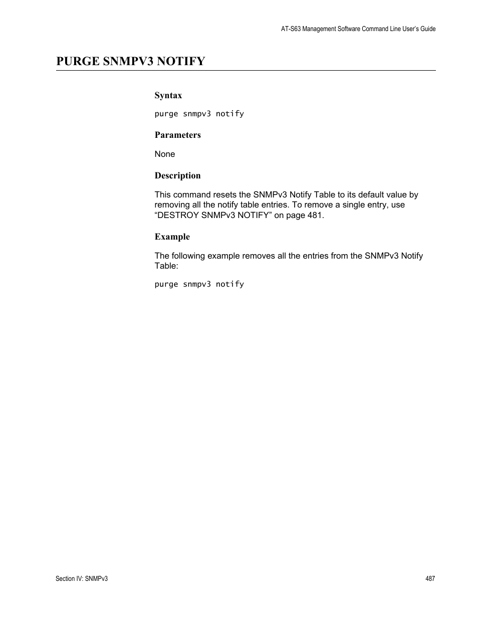 Purge snmpv3 notify | Allied Telesis AT-S63 User Manual | Page 487 / 836