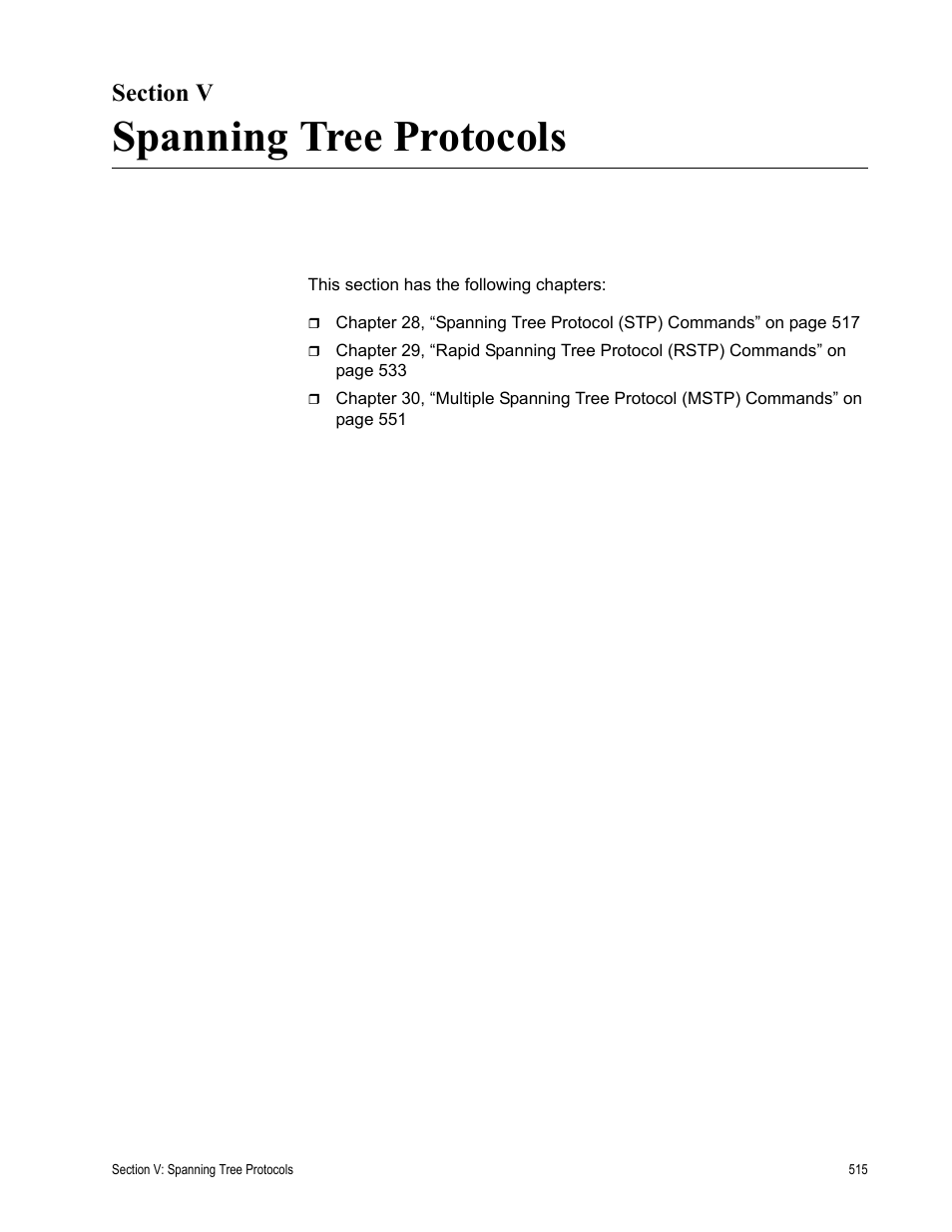 Section v, Spanning tree protocols, Section v: spanning tree protocols | Allied Telesis AT-S63 User Manual | Page 515 / 836