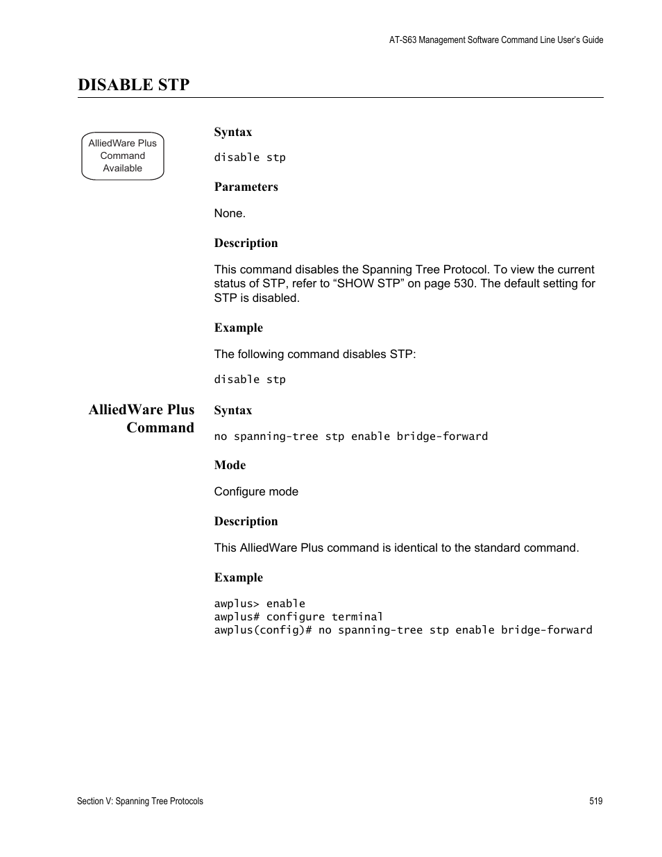 Disable stp, Alliedware plus command | Allied Telesis AT-S63 User Manual | Page 519 / 836