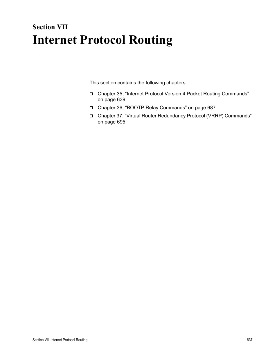 Section vii, Internet protocol routing, Section vii: internet protocol routing | Allied Telesis AT-S63 User Manual | Page 637 / 836