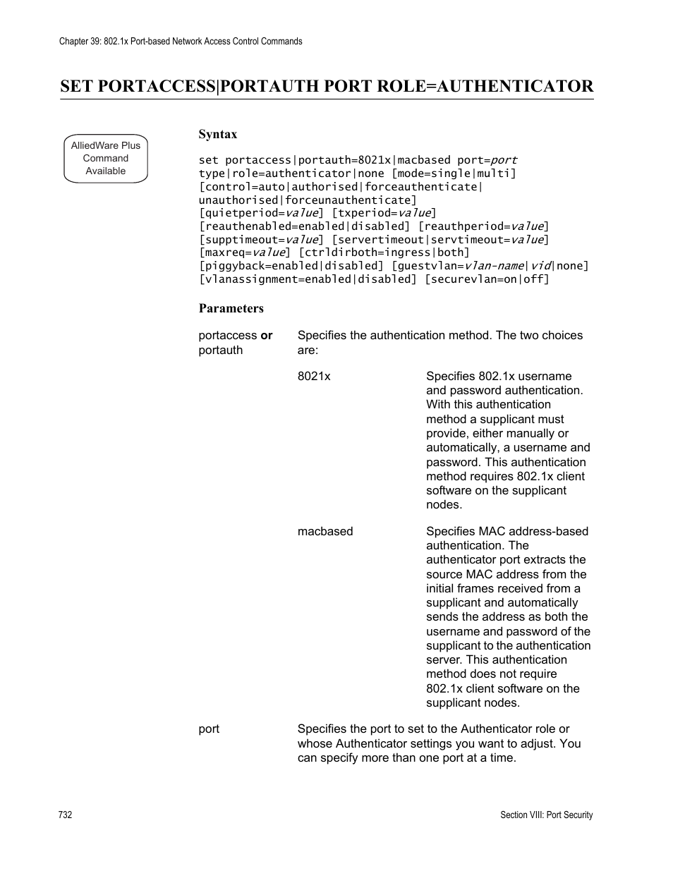 Set portaccess|portauth port role=authenticator | Allied Telesis AT-S63 User Manual | Page 732 / 836