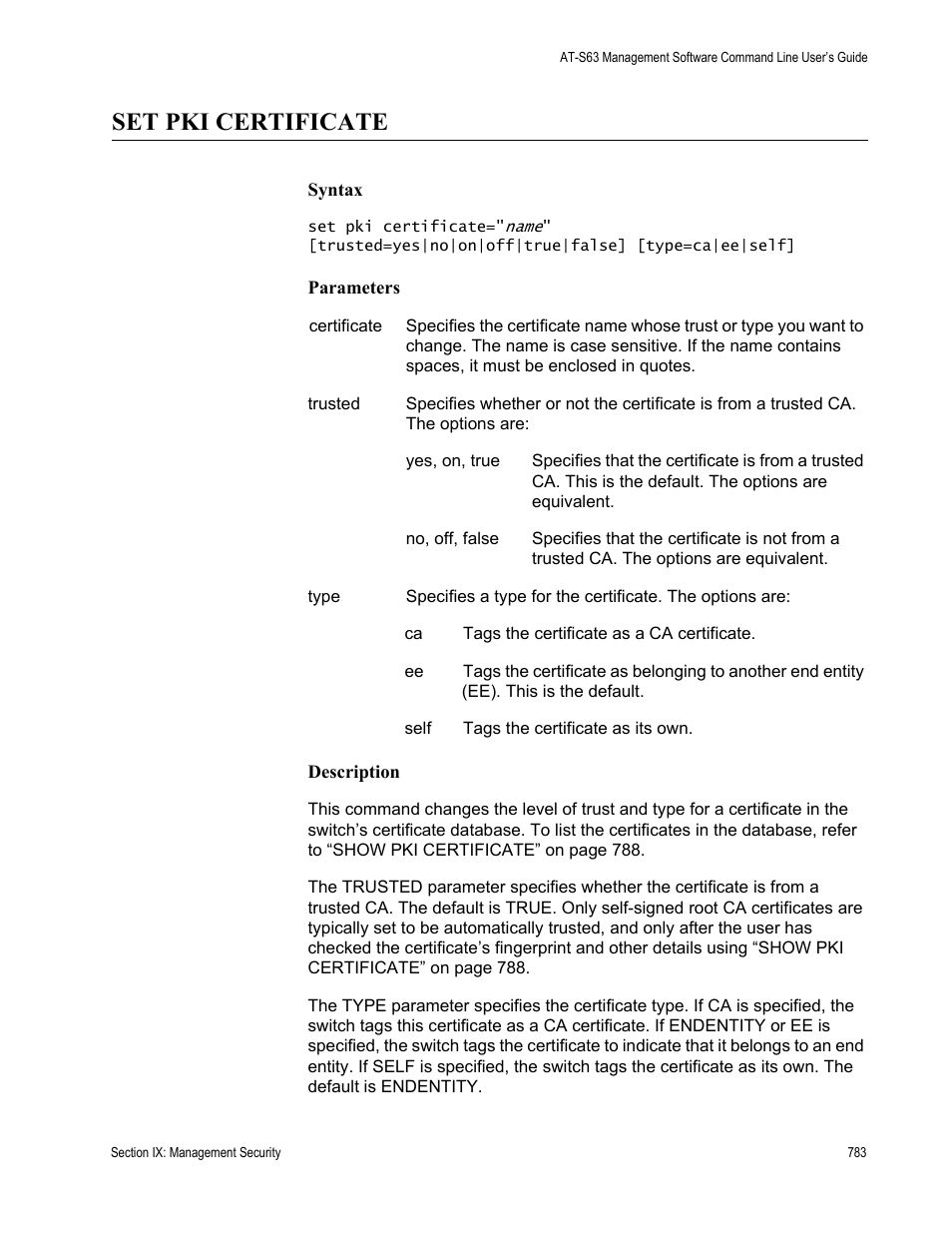 Set pki certificate | Allied Telesis AT-S63 User Manual | Page 783 / 836