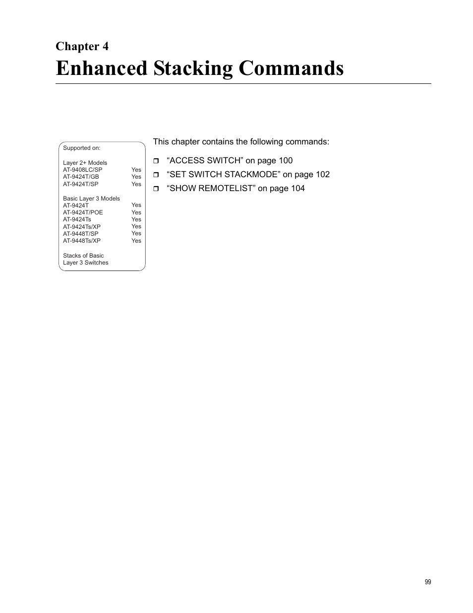Chapter 4, Enhanced stacking commands, R 4: enhanced stacking commands | Allied Telesis AT-S63 User Manual | Page 99 / 836