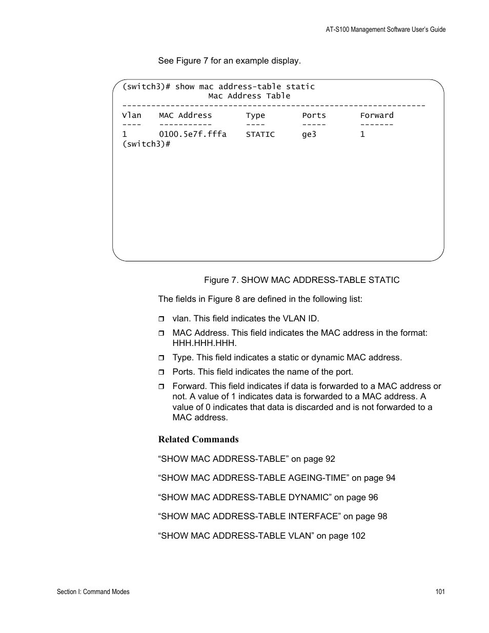 Figure 7: show mac address-table static | Allied Telesis AT-S100 User Manual | Page 101 / 274