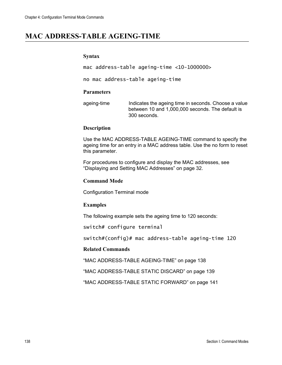Mac address-table ageing-time | Allied Telesis AT-S100 User Manual | Page 138 / 274