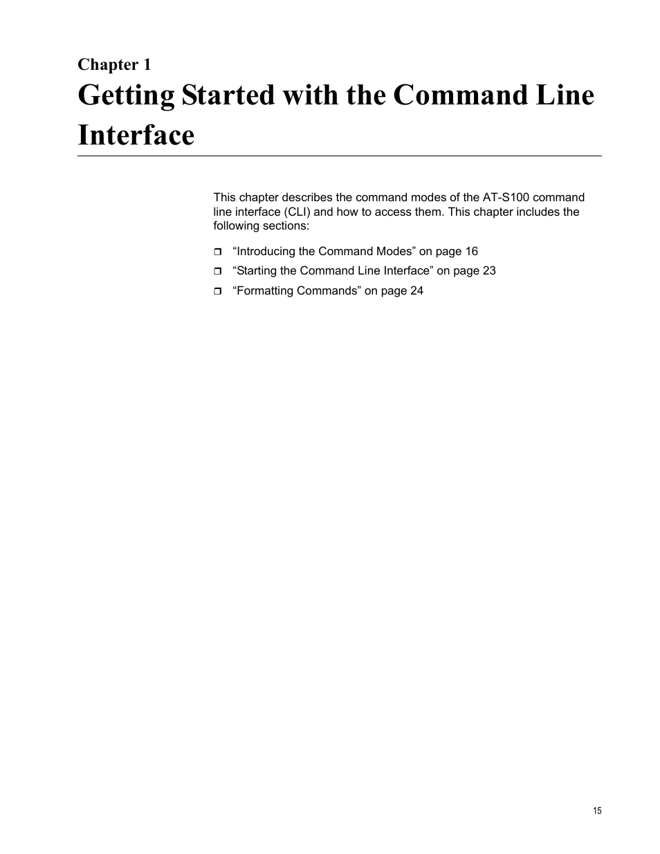 Chapter 1, Getting started with the command line interface | Allied Telesis AT-S100 User Manual | Page 15 / 274