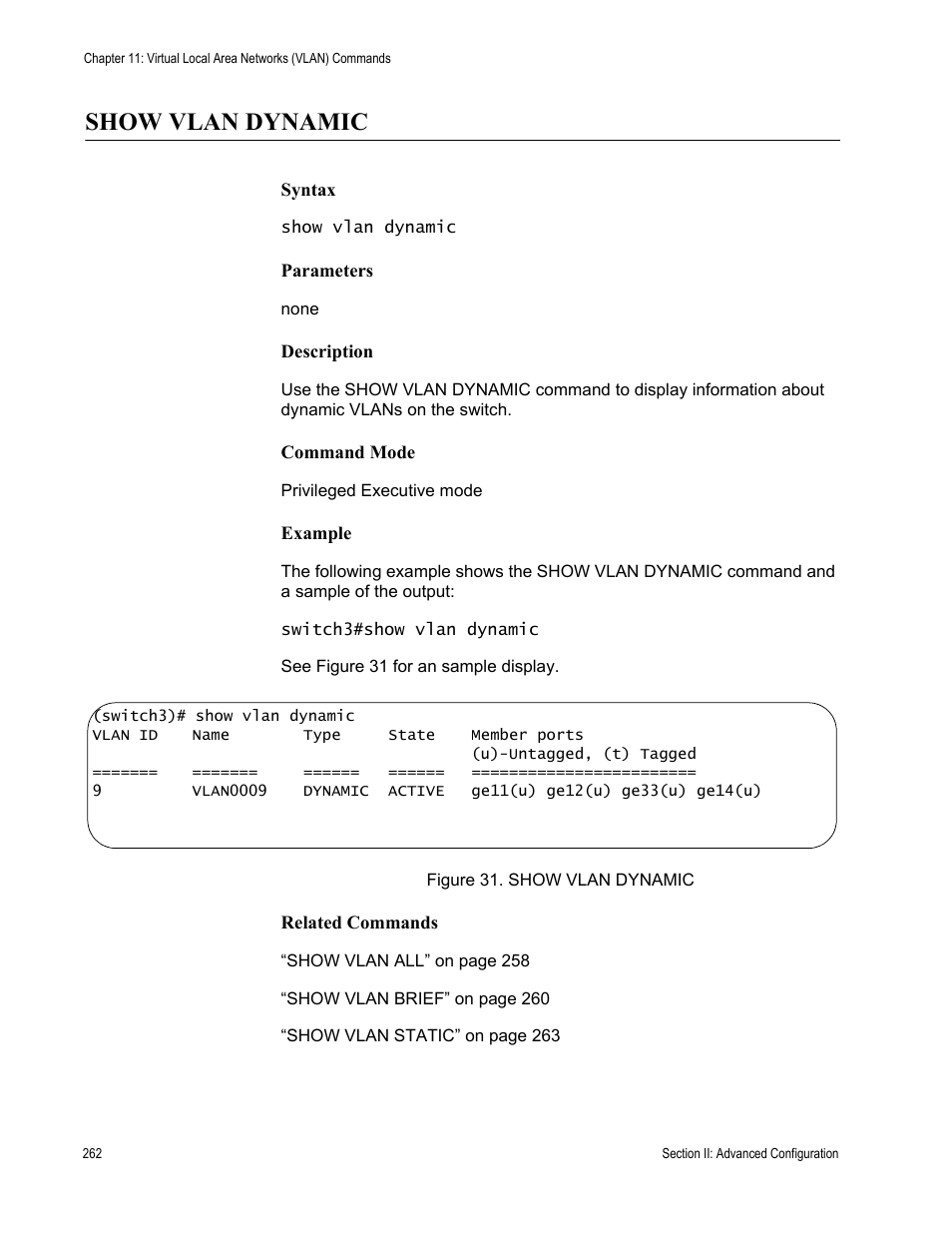 Show vlan dynamic, Figure 31: show vlan dynamic | Allied Telesis AT-S100 User Manual | Page 262 / 274