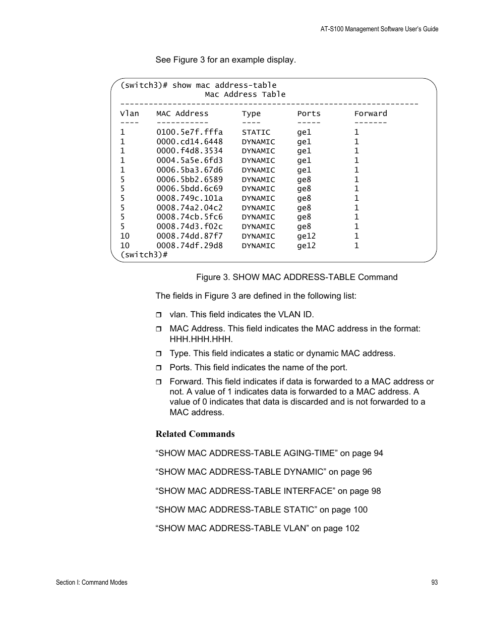 Figure 3: show mac address-table command | Allied Telesis AT-S100 User Manual | Page 93 / 274