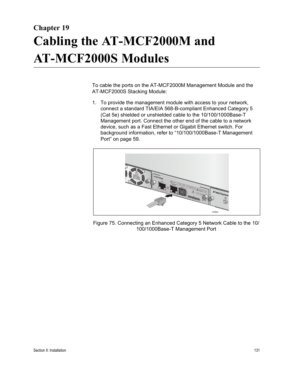 Chapter 19, Cabling the at-mcf2000m and at-mcf2000s modules | Allied Telesis AT-MCF2300 User Manual | Page 131 / 190