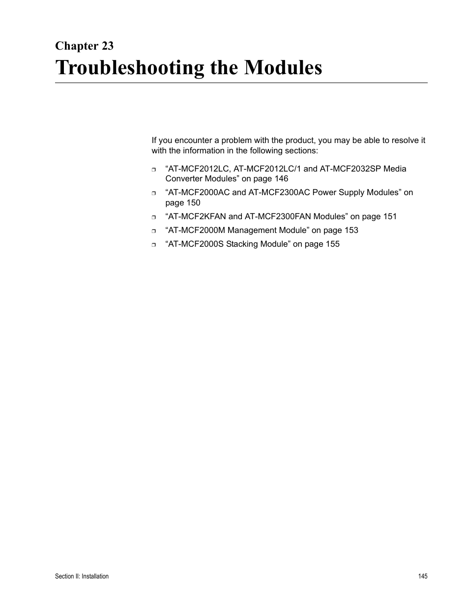 Chapter 23, Troubleshooting the modules, Chapter 23, “troubleshooting the modules | Allied Telesis AT-MCF2300 User Manual | Page 145 / 190