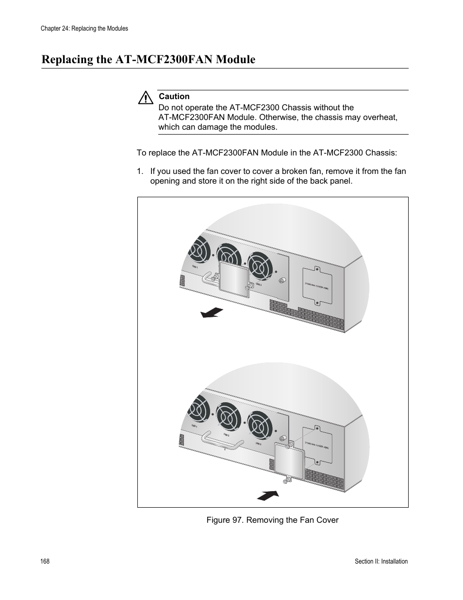 Replacing the at-mcf2300fan module, Figure 97: removing the fan cover | Allied Telesis AT-MCF2300 User Manual | Page 168 / 190