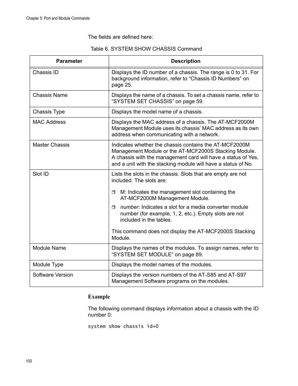 Table 6: system show chassis command | Allied Telesis AT-S97 User Manual | Page 100 / 248