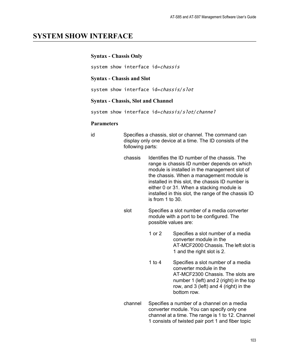 System show interface | Allied Telesis AT-S97 User Manual | Page 103 / 248