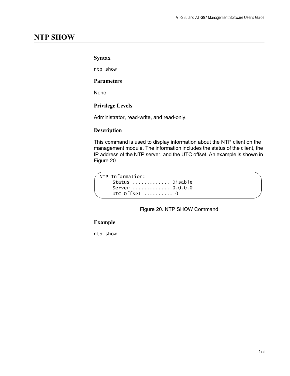 Ntp show, Figure 20: ntp show command | Allied Telesis AT-S97 User Manual | Page 123 / 248