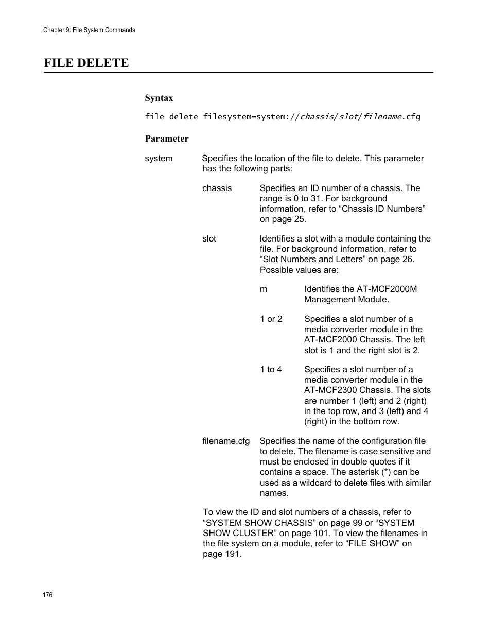 File delete | Allied Telesis AT-S97 User Manual | Page 176 / 248