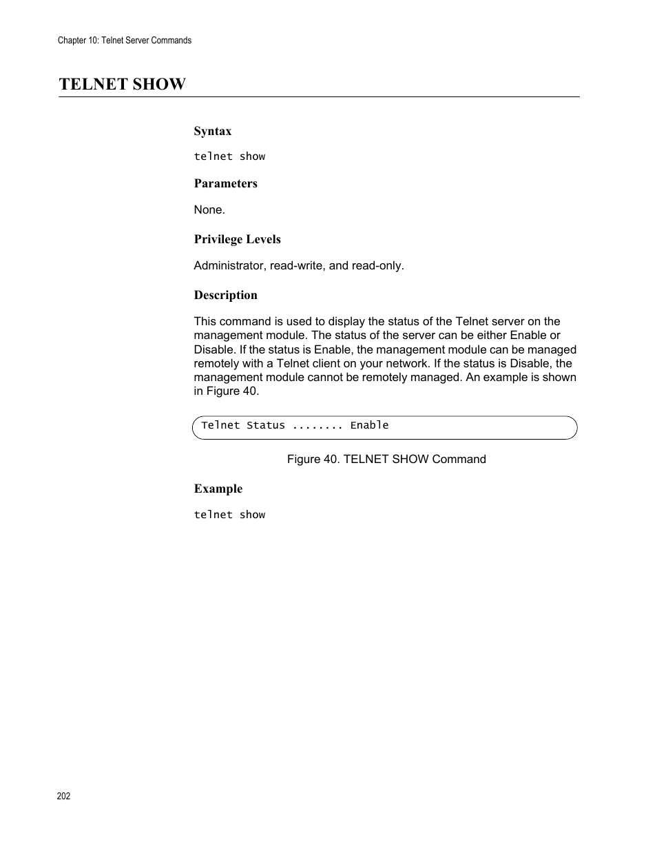 Telnet show, Figure 40: telnet show command | Allied Telesis AT-S97 User Manual | Page 202 / 248