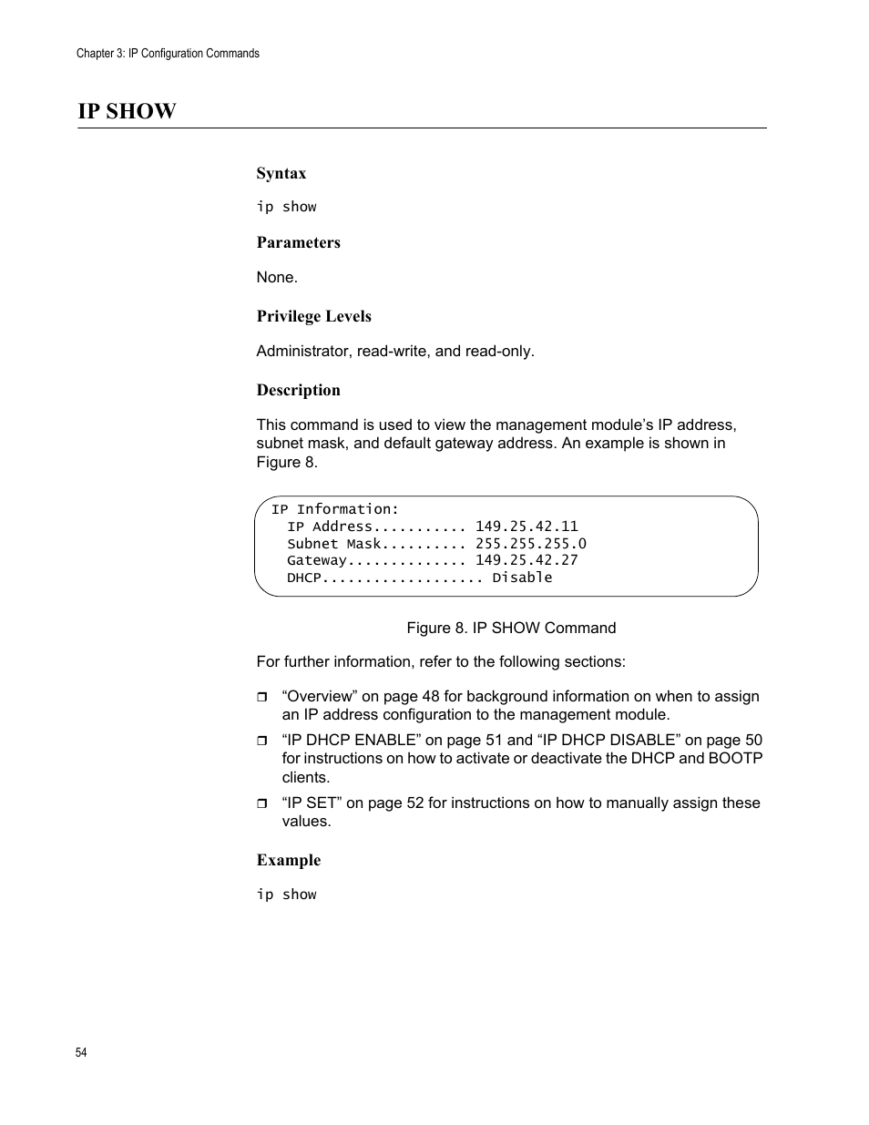 Ip show, Figure 8: ip show command | Allied Telesis AT-S97 User Manual | Page 54 / 248