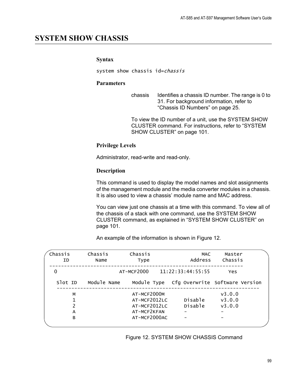 System show chassis, Figure 12: system show chassis command | Allied Telesis AT-S97 User Manual | Page 99 / 248