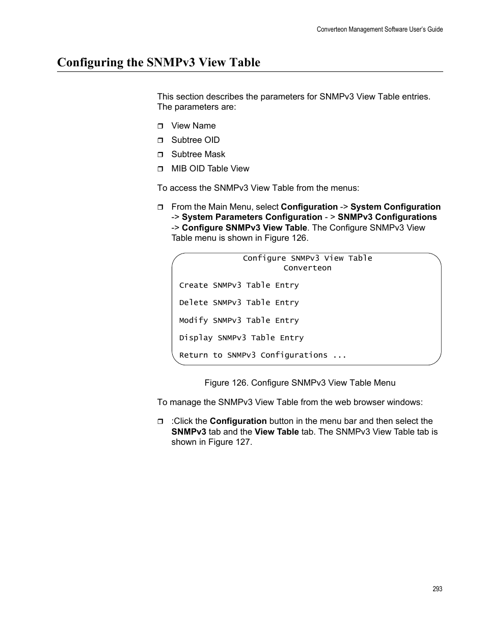 Configuring the snmpv3 view table, Figure 127. configure snmpv3 view table menu | Allied Telesis AT-S102 User Manual | Page 293 / 374