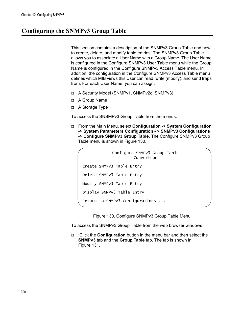 Configuring the snmpv3 group table, Figure 131. configure snmpv3 group table menu | Allied Telesis AT-S102 User Manual | Page 300 / 374