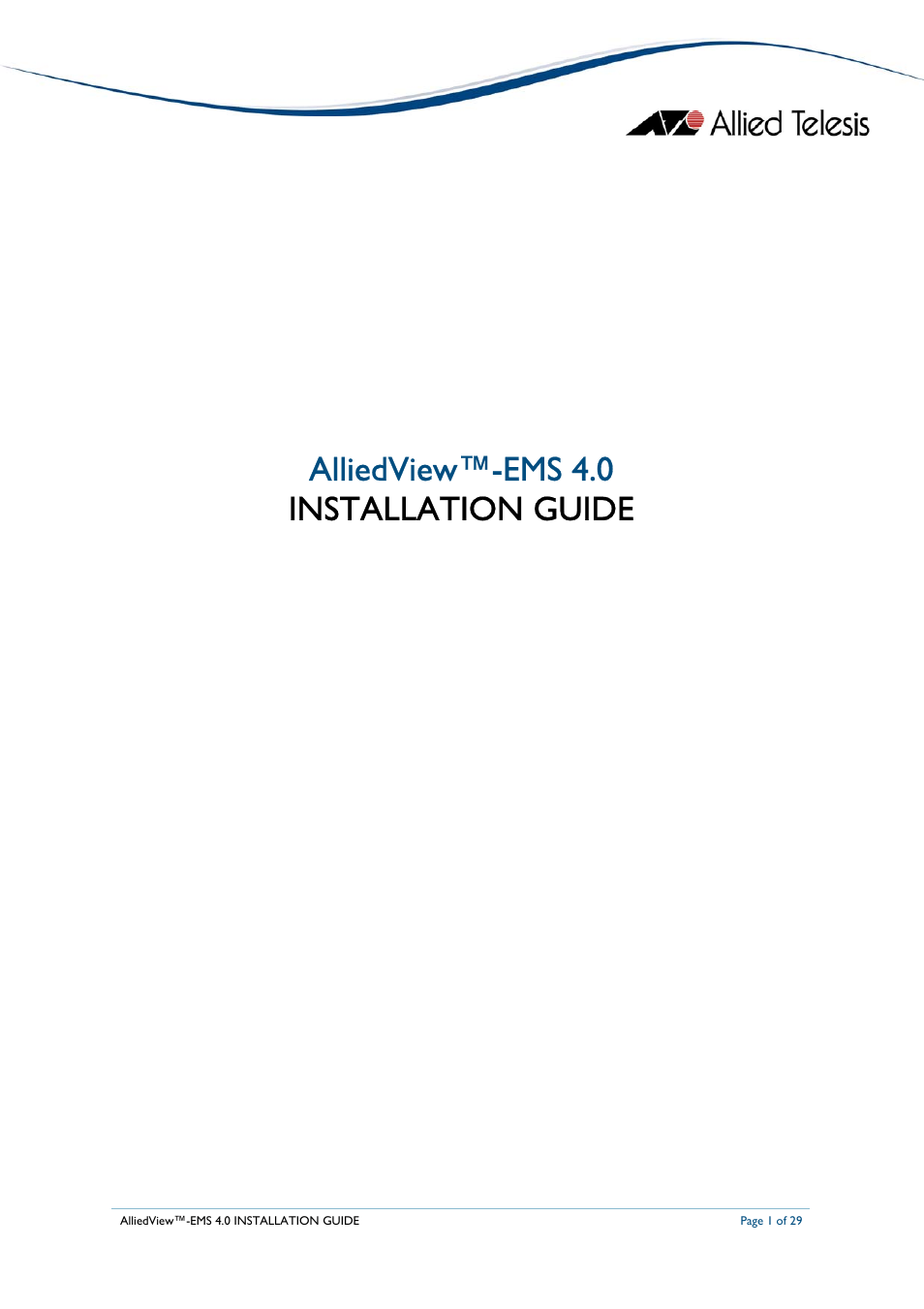 Allied Telesis AlliedView-EMS 4.0 INSTALLATION User Manual | 29 pages