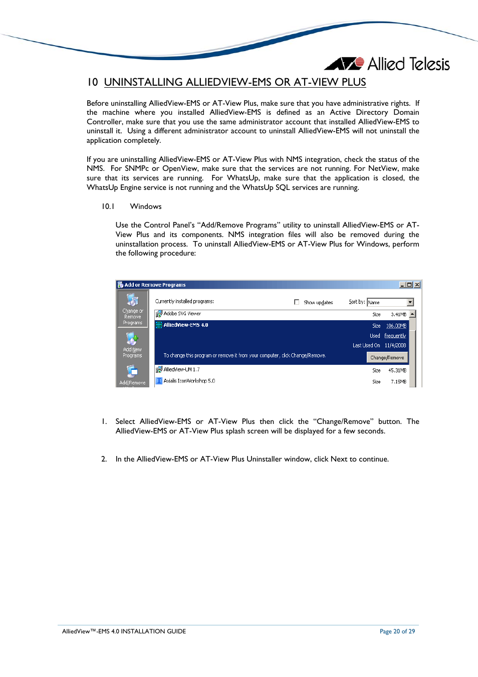 10 uninstalling alliedview-ems or at-view plus | Allied Telesis AlliedView-EMS 4.0 INSTALLATION User Manual | Page 20 / 29