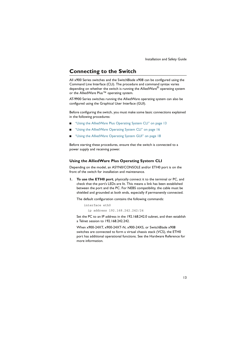 Connecting to the switch | Allied Telesis x900 Series Switch and SwitchBlade x908 User Manual | Page 14 / 49