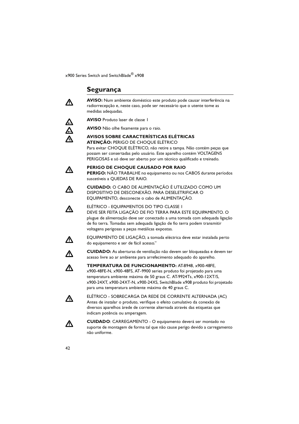 Segurança | Allied Telesis x900 Series Switch and SwitchBlade x908 User Manual | Page 43 / 49