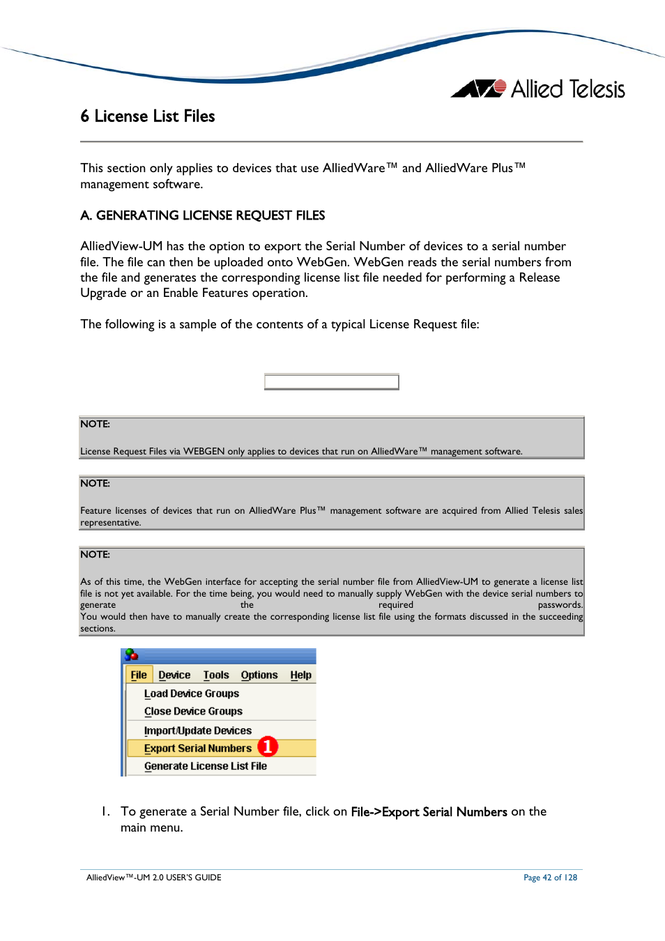 6 license list files, A. generating license request files, Generating | License, Request, Files | Allied Telesis AlliedView-UM 2.0 User Manual | Page 42 / 128