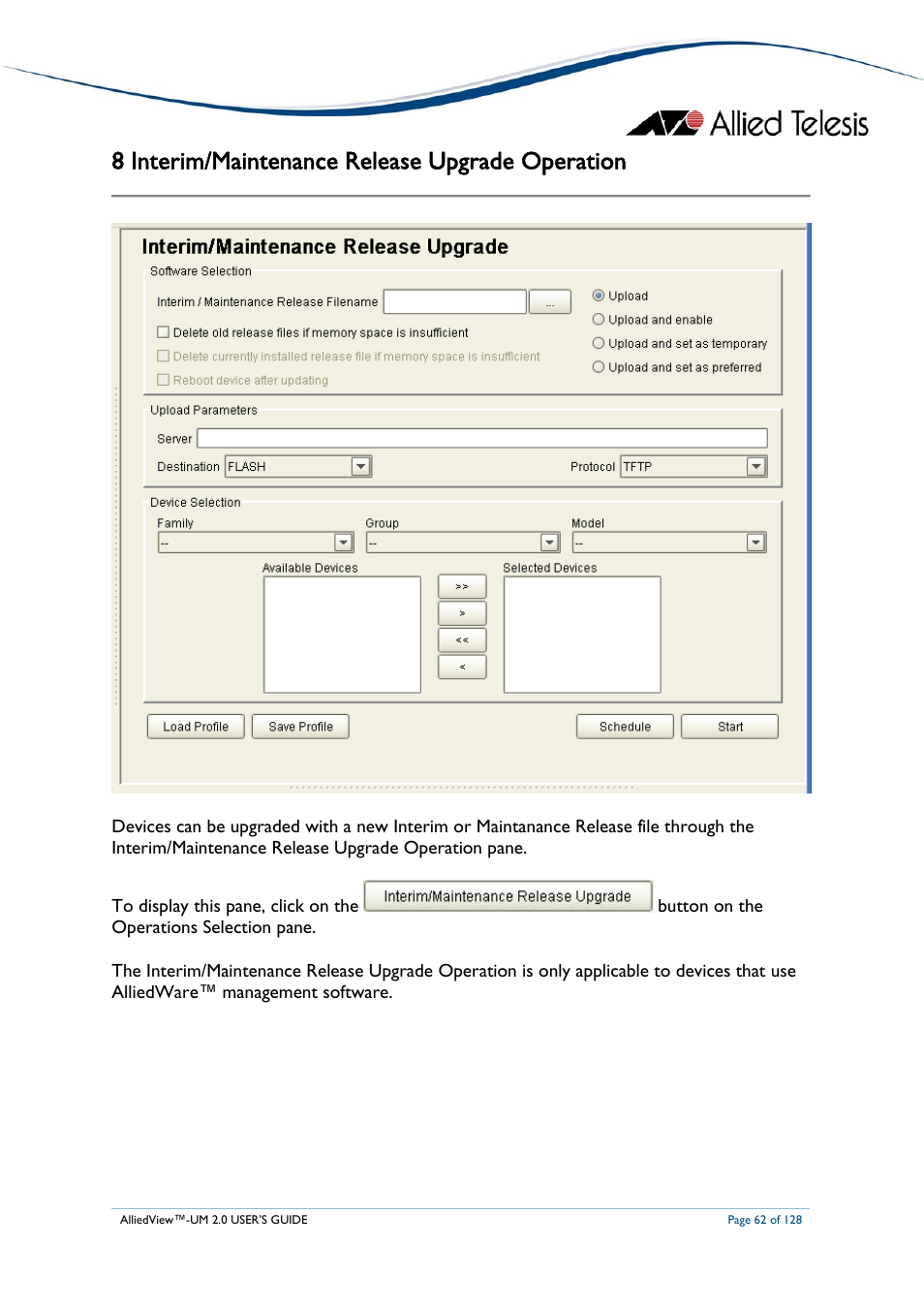 8 interim/maintenance release upgrade operation | Allied Telesis AlliedView-UM 2.0 User Manual | Page 62 / 128