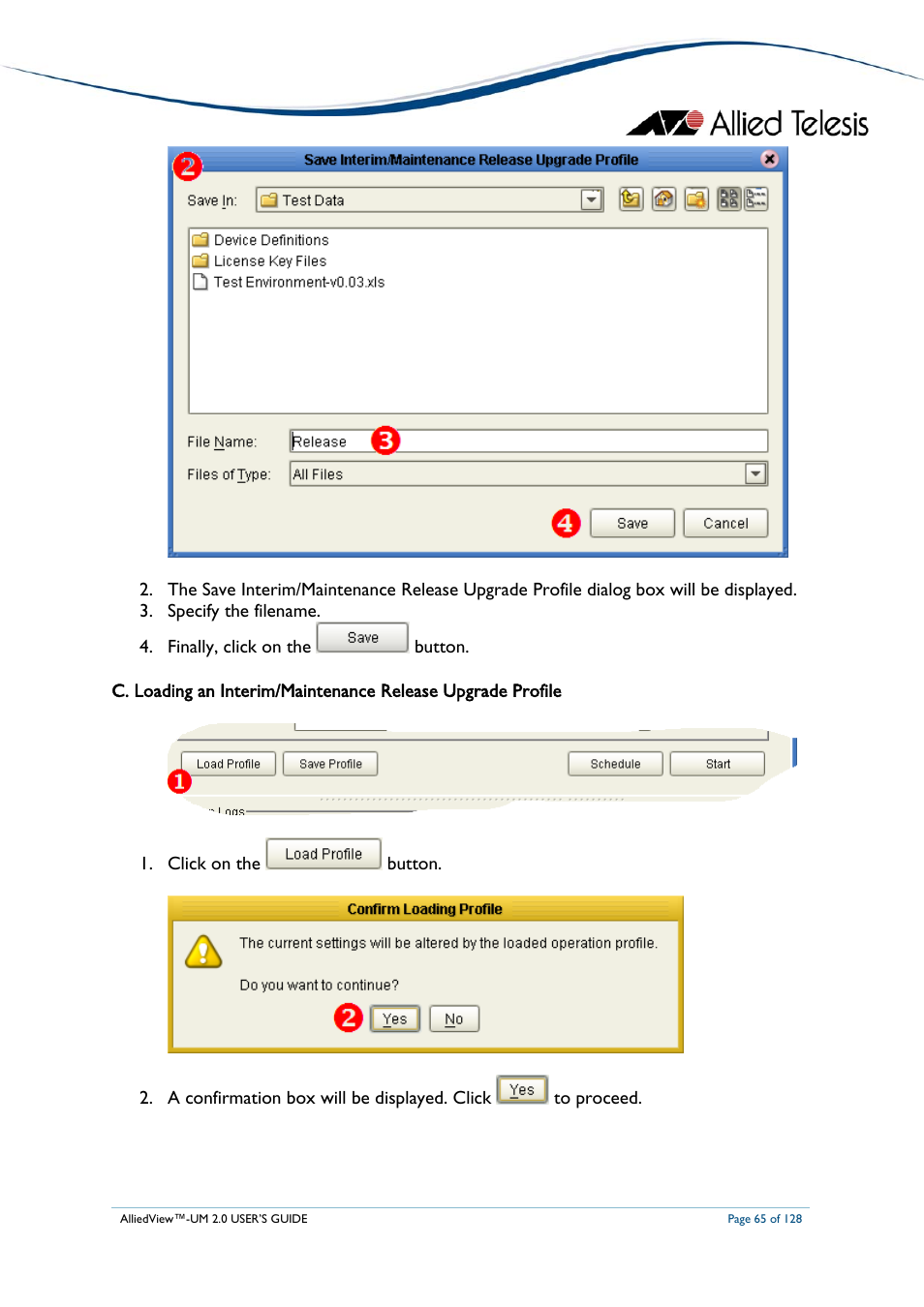 Oading an, Nterim, Aintenance | Elease, Pgrade, Rofile | Allied Telesis AlliedView-UM 2.0 User Manual | Page 65 / 128