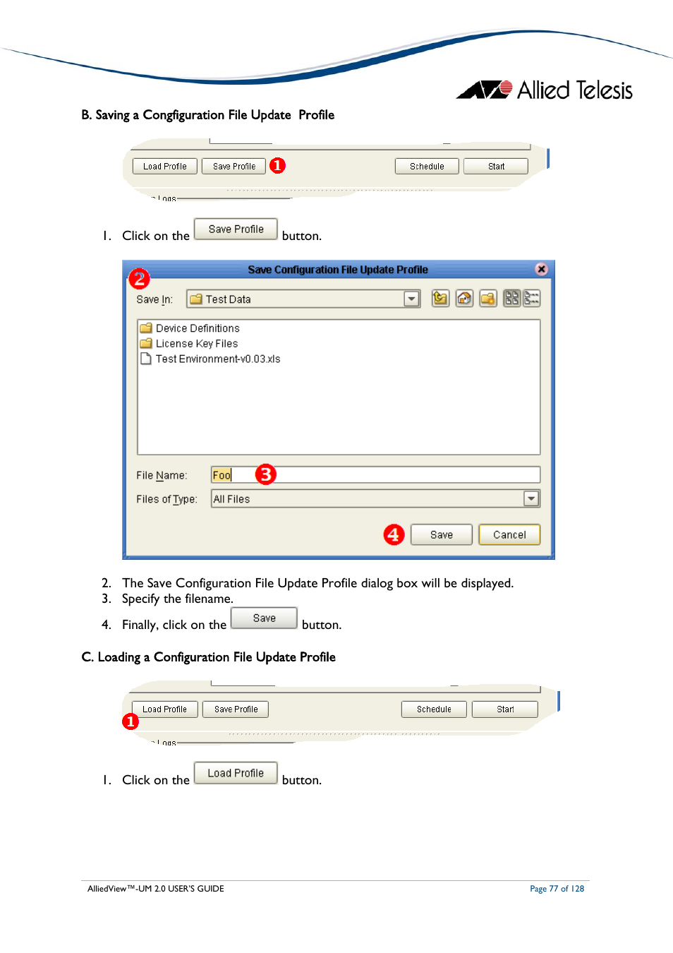 B. saving a congfiguration file update profile, C. loading a configuration file update profile, Aving a | Ongfiguration, Pdate, Rofile, Oading a, Onfiguration | Allied Telesis AlliedView-UM 2.0 User Manual | Page 77 / 128