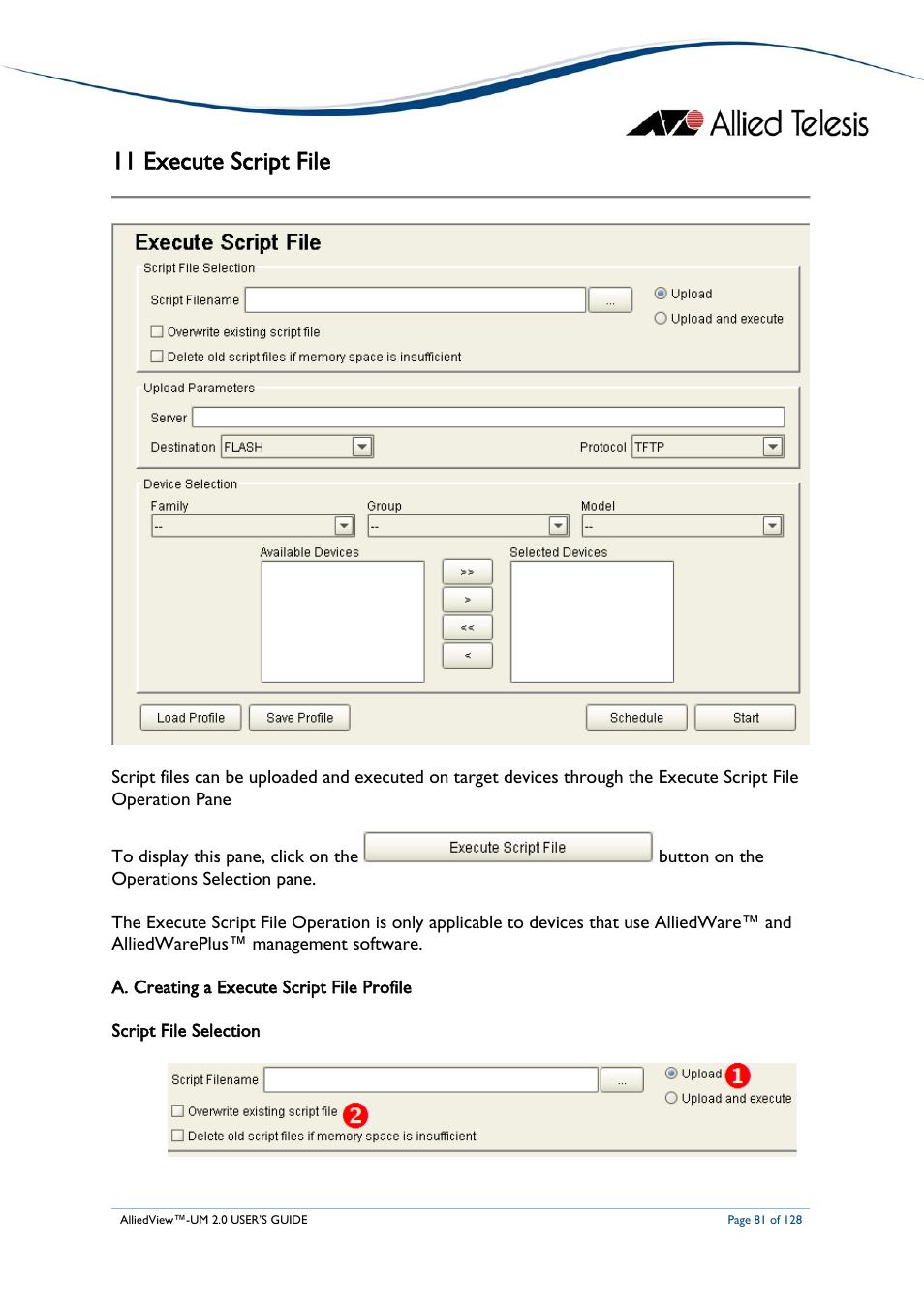 11 execute script file, A. creating a execute script file profile, Reating a | Xecute, Cript, Rofile | Allied Telesis AlliedView-UM 2.0 User Manual | Page 81 / 128