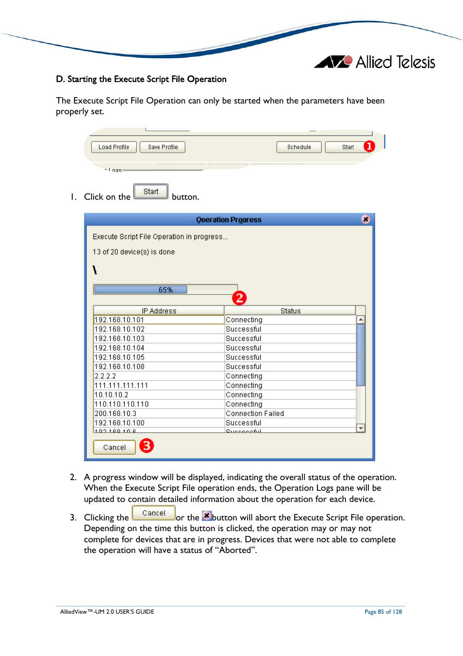 D. starting the execute script file operation, Tarting the, Xecute | Cript, Peration | Allied Telesis AlliedView-UM 2.0 User Manual | Page 85 / 128