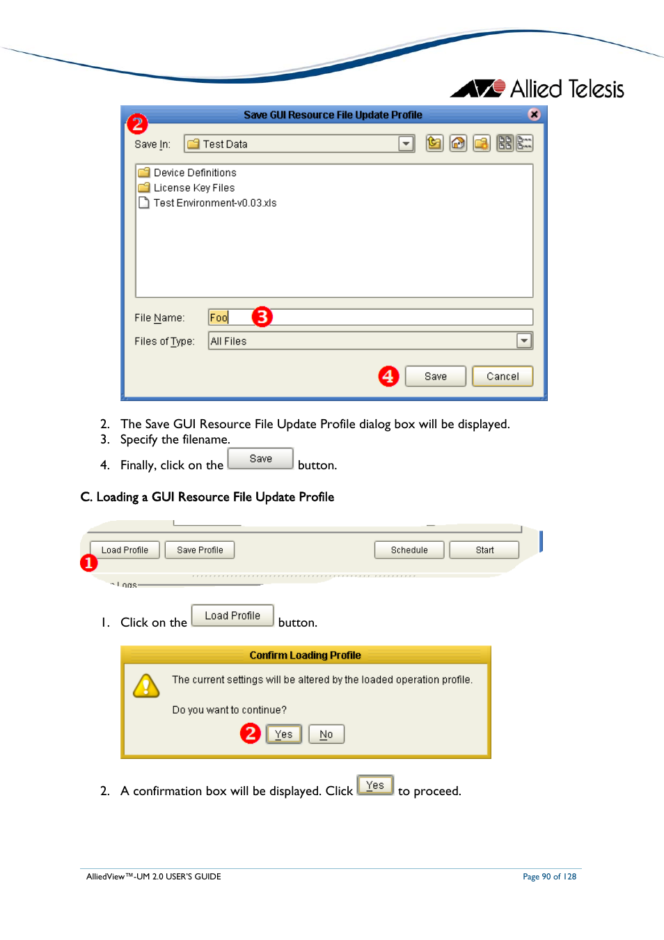 C. loading a gui resource file update profile, Oading a, Esource | Pdate, Rofile | Allied Telesis AlliedView-UM 2.0 User Manual | Page 90 / 128