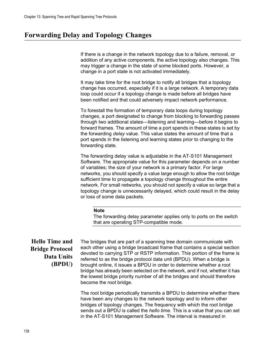 Forwarding delay and topology changes, Hello time and bridge protocol data units (bpdu) | Allied Telesis AT-S101 User Manual | Page 138 / 238